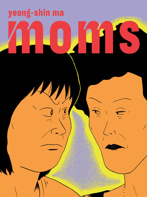 Title details for Moms by Yeong-shin Ma - Available